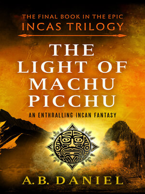 cover image of The Light of Machu Picchu